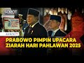 FULL Presiden Prabowo Pimpin Upacara Ziarah Nasional Renungan Suci Hari Pahlawan 2025