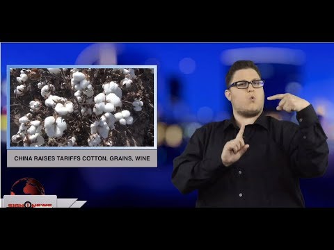 China raises tariffs cotton, grains, wine (ASL - 5.13.19)