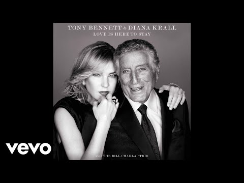 Tony Bennett, Diana Krall - My One And Only (Audio)