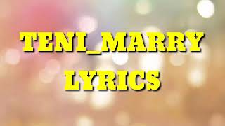 Download lagu Teni_Marry ( Video Lyrics) February 2020 mp3
