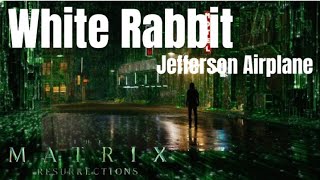White Rabbit The Matrix Resurrections