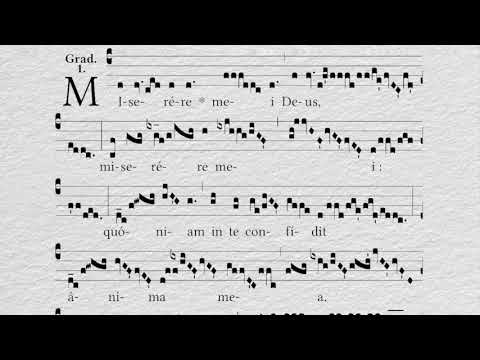 Feria quarta Cinerum: Graduale - Miserere mei Deus