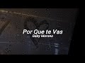 Gaby Moreno - Por Que te Vas (Sub. Español / Lyrics)