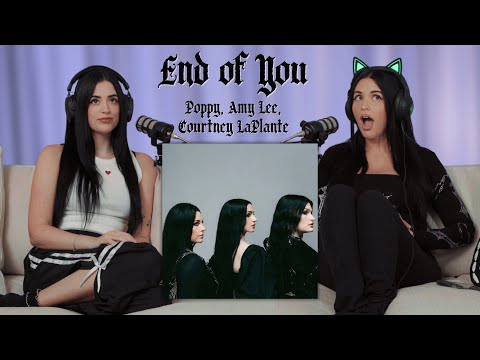 listen w abi & gabby | end of you by poppy, courtney laplante (spiritbox) & amy lee (evanescence) 