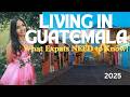 Moving To Guatemala As An Expat Pros Cons You MUST Know 2025