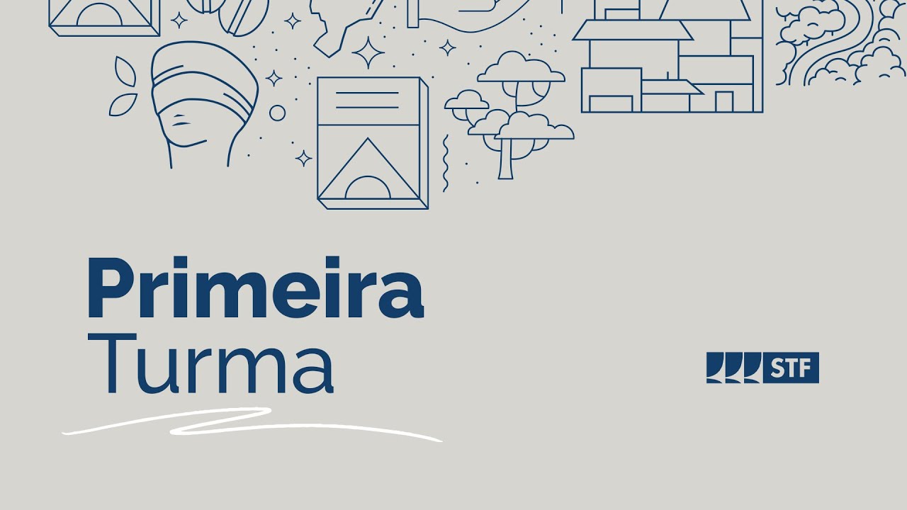 Primeira Turma do STF - 1/10/2024