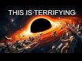 The Terrifying Reality Of Black Holes And Why You NEVER Die Alone