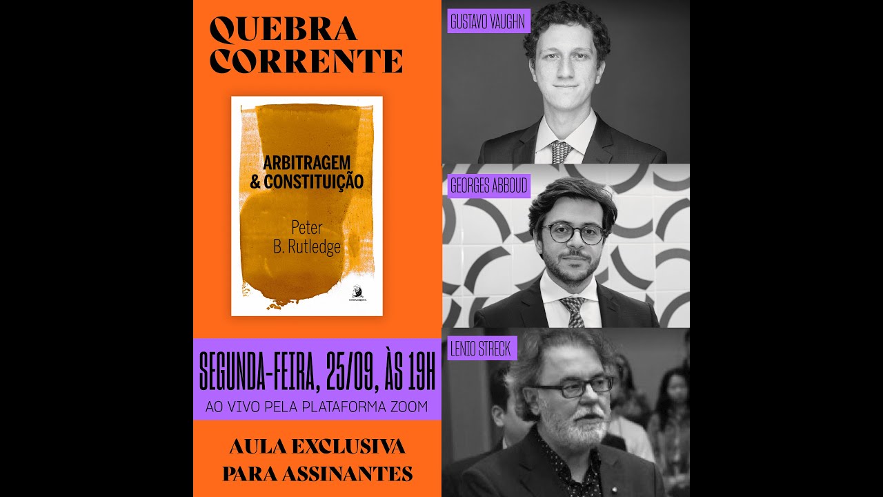 AULA EXCLUSIVA QUEBRA CORRENTE - "ARBITRAGEM E CONSTITUIÇÃO"