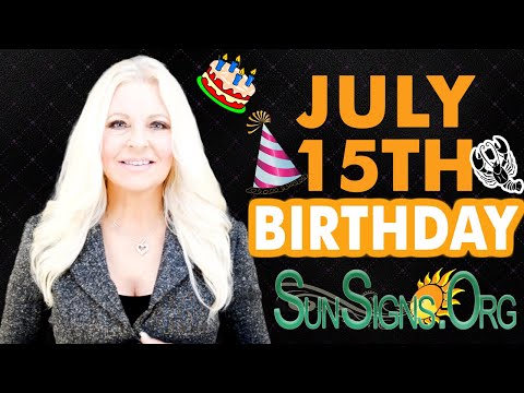 ♋️ Born On July 15 - Happy Birthday - Today's Zodiac Horoscope Personality - SunSigns.Org