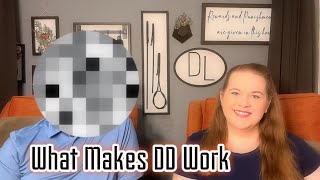 DD Done Right: What Makes It Work?
