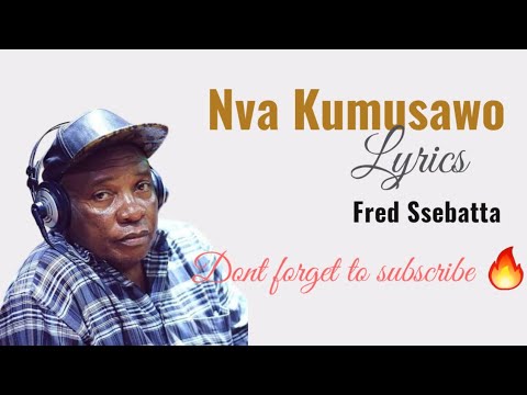 Nva Ku musawo Lyrics by Lord Fred Ssebatta#mwamibugembe #kadongokamu #kasuku #trending