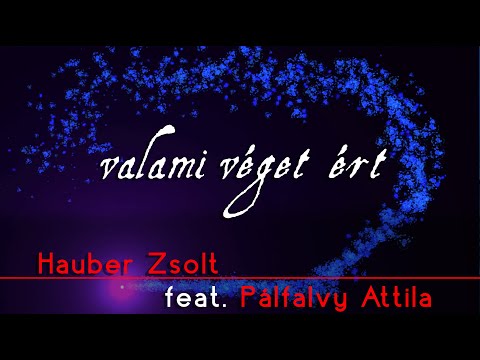 Hauber Zsolt X Bonanza Banzai - Valami véget ért I Official Music Video