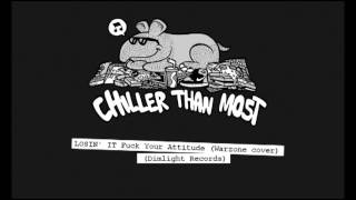 Losin&#39; It - Fuck Your Attitude (Warzone cover)