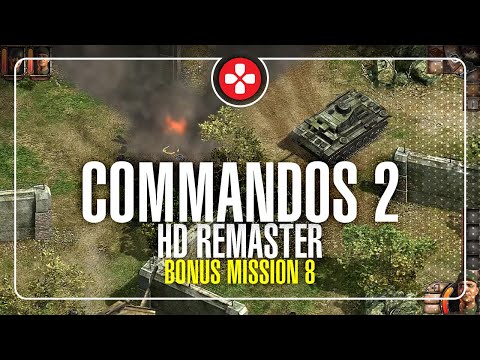 Bonus Mission 8 | Commandos 2 HD Remaster
