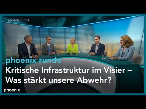 #phoenixrunde: Kritische Infrastruktur im Visier – Was stärkt unsere Abwehr?