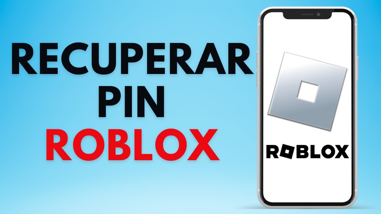 Cómo RECUPERAR Mi Pin De Roblox - 2024