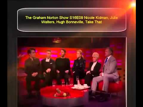 The Graham Norton Show S16E09 Nicole Kidman, Julie Walters, Hugh Bonneville and Take That