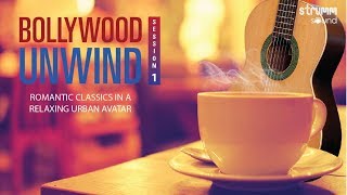 Bollywood Unwind  Session 1 Jukebox I Old Hindi So