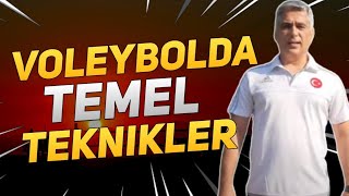VOLEYBOLDA TEMEL TEKNİKLER (VOLEYBOLDA PAS,VOLEYBOL DA SERVİS,VOLEYBOL