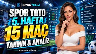 🔥 SPOR TOTO 5. HAFTA TAHMİNLERİ | 15 MAÇ İSTATİSTİK VE DETAYLI ANALİZ 