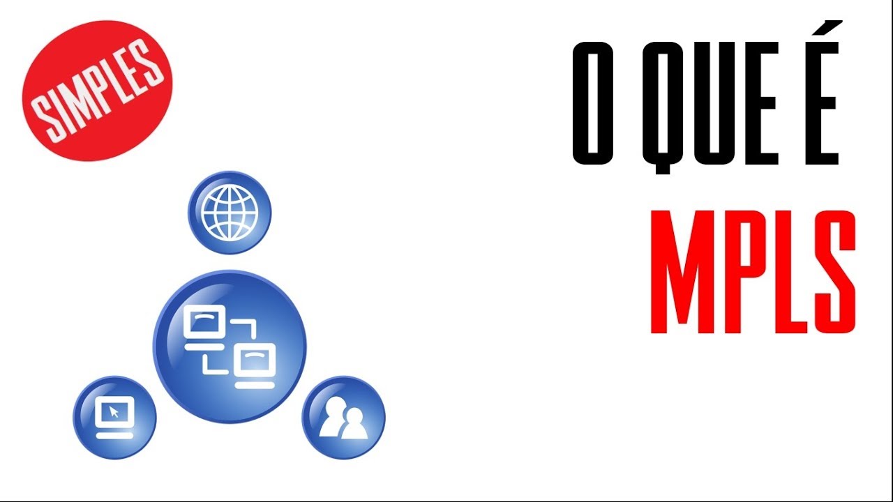 O que é e como funciona o MPLS