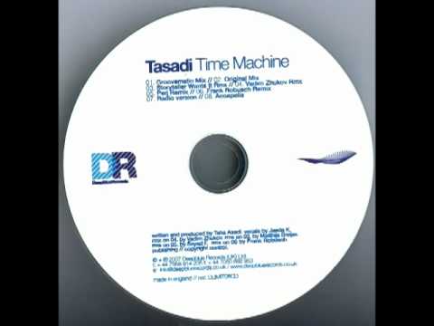 Tasadi -- Time Machine (Groovematic Remix)