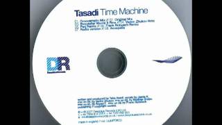 Tasadi -- Time Machine (Groovematic Remix)