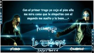 Alexis y Fido Ft. Eddie Avila - La Trampa [New Disc Perreologia] ♫New Music♫
