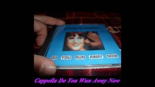 Cappella - Do You Run Away Now (KM 1994 Mix)