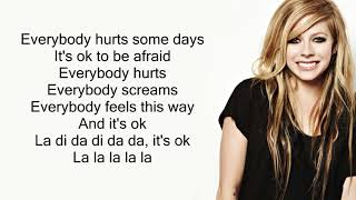 Avril Lavigne - Everybody Hurts (Lyrics)