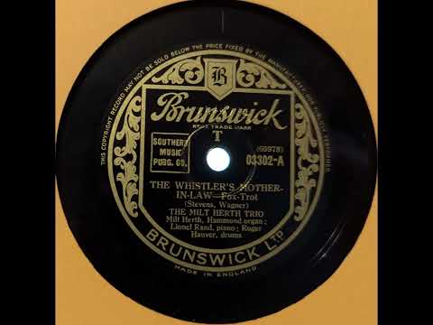 The Milt Herth Trio - The Whistler's Mother In Law (1940)