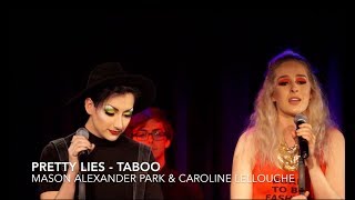 Pretty Lies from TABOO - Mason Alexander Park &amp; Caroline Lellouche