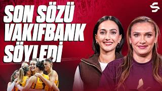 Derbide Kazanan VakıfBank, Eczacıbaşı Nerede Takıldı? Fenerbahçe Rüzgârı, İlkin 