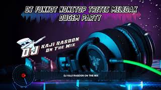 Download lagu DJ FUNKOT TRETES SADIS BRO DUGEM NONSTOP ON PARTY DAY MELINGSER ABIZ _-_DJ KAJI RASDON ON THE MIX mp3 Download lagu DJ FUNKOT TRETES SADIS BRO DUGEM NONSTOP ON PARTY DAY MELINGSER ABIZ _-_DJ KAJI RASDON ON THE MIX mp3