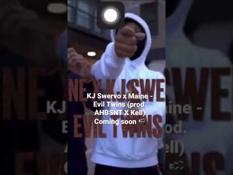 KJ Swervo x Maine - Evil Twins Teaser (prod. AHBSNT X Kell)