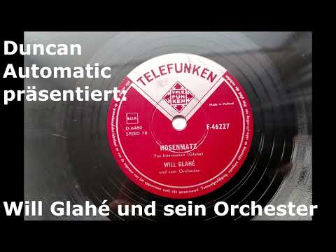 (1956) Hosenmatz - Will Glahé und sein Orchester