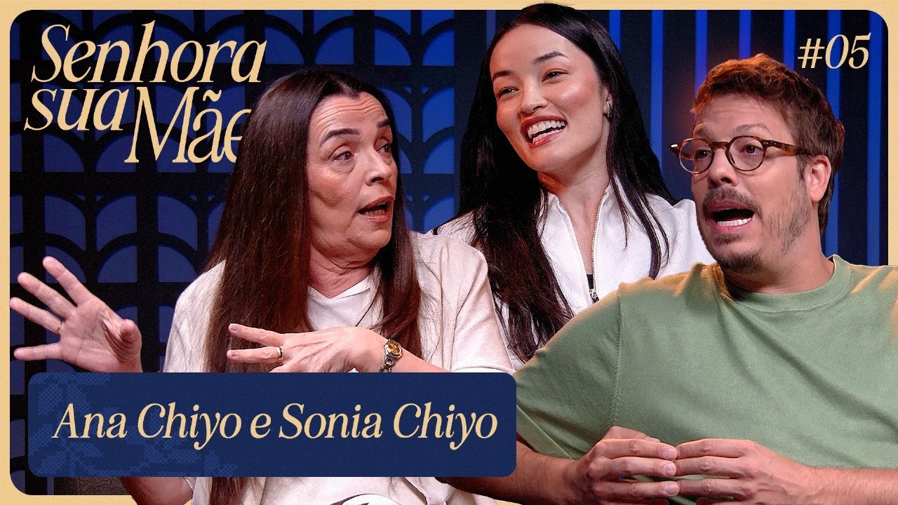 SILVIA E ANA CHIYO | SENHORA SUA MÃE EP. 4 TEMP. 2