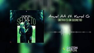 Secretos (Intro Plan B) - Anuel AA ft. Karol G - DJ Gaston Garcia