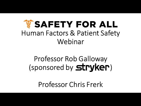 Human Factors and Patient Safety Webinar - Safety For All - 03/05/2023