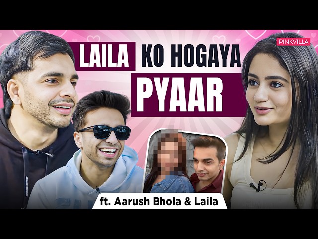 Aarush Bhola and Laila UNFILTERED: Delhi Vs Mumbai, Breakups, Red Flags | Love AajKal EP5 |Podcast SDDEFAULT Thumbnail
