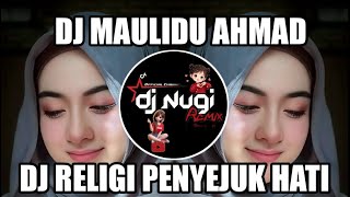Download lagu DJ Religi Viral TikTok 2026 – Maulidu Ahmad Remix Slow Full Bass | Cover DJ Nugi Terbaru mp3