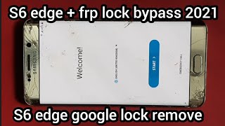 Samsung S6 edge plus/S6 edge Frp lock bypass 2021 without pc,without flash step by step