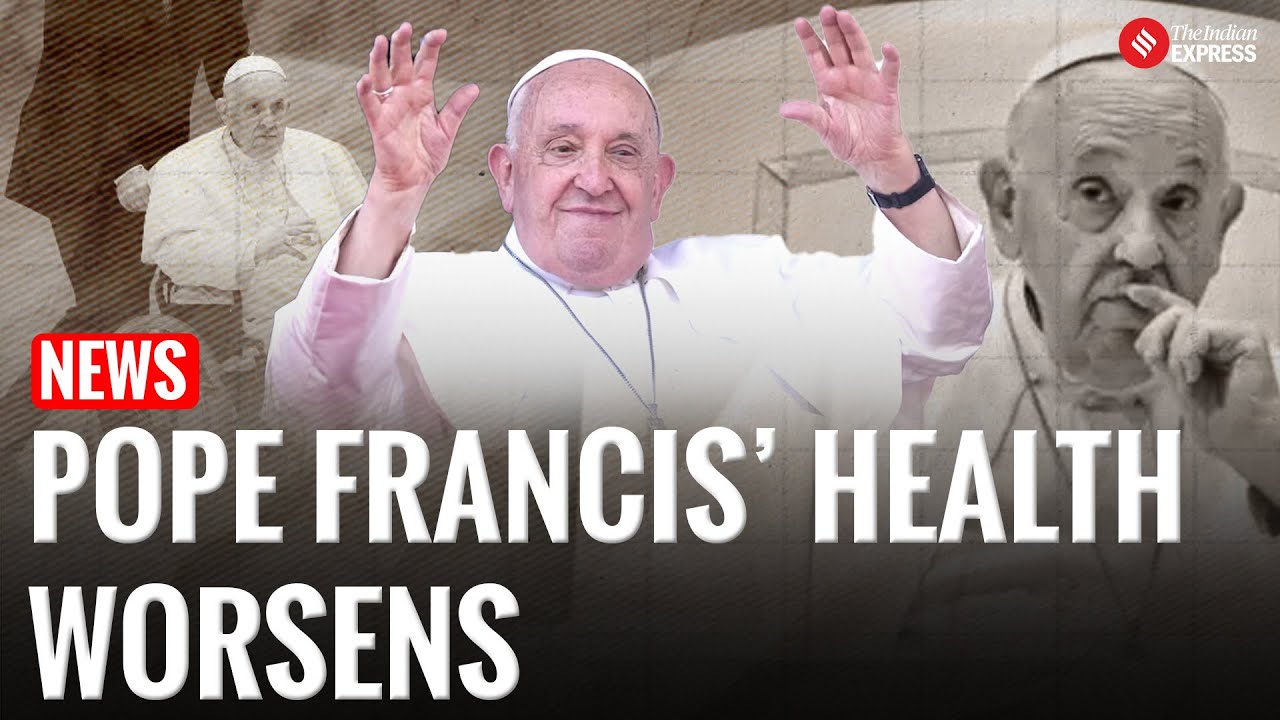 Pope Francis’ Health Worsens: Succession Battle Heats Up Amid Fears of His Final Days