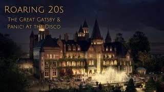 Roaring 20s *Great Gatsby Panic! at the Disco Edit/Unofficial Music Video*