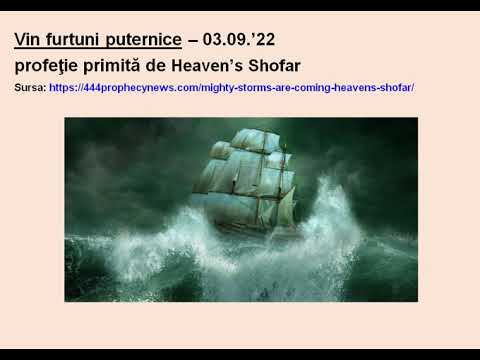 Mesaj profetic: Vin furtuni puternice