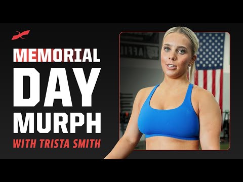 🇺🇸 Murph Challenge 2025 with Trista Smith | Memorial Day Workout 🇺🇸