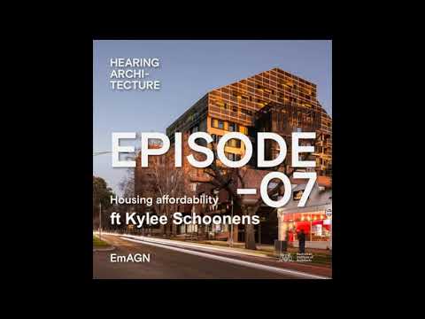 Hearing Architecture Podcast: "Housing Affordability"