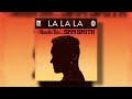 Naughty Boy La La La Sped Up Pitched