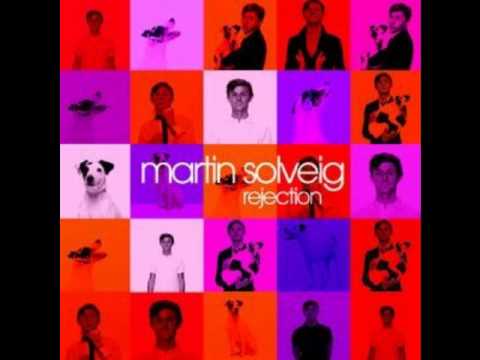 Martin Solveig Rejection/Kiss