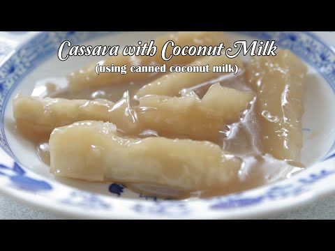 How to cook cassava with canned coconut milk.  #Cassavawithlatik  #Cassava